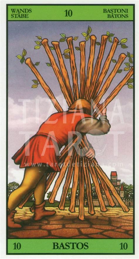 que significa el 10 de bastos en el tarot|10 de Bastos Significado de las cartas del Tarot